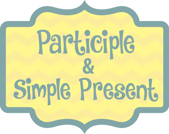 Participle and present